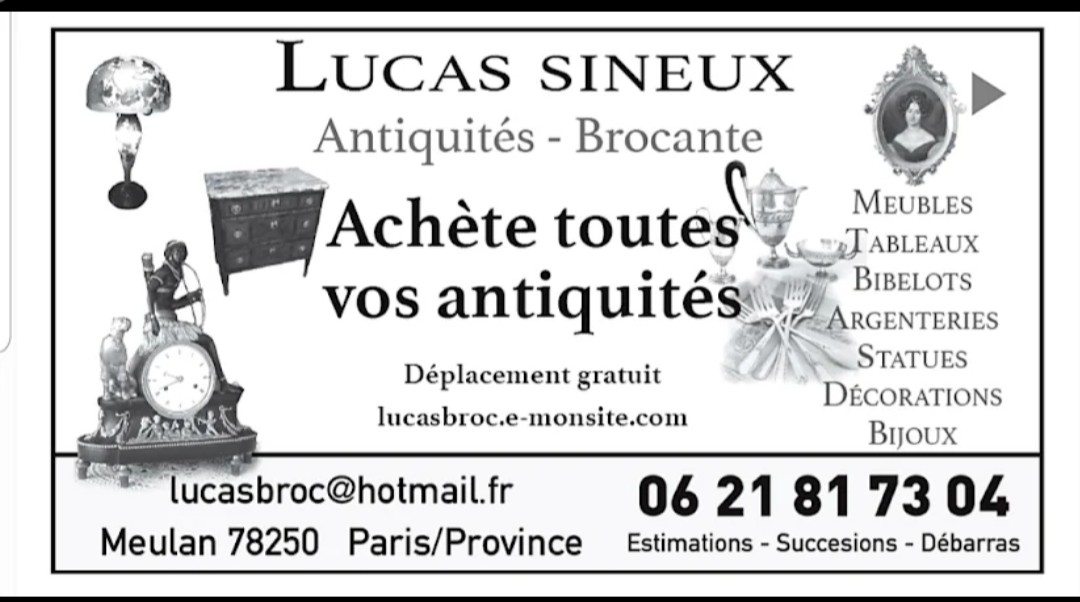 Brocanteur yvelines Achète toutes vos Antiquité partout en France 06.21.81.73.04  