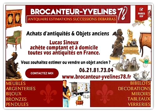 LUCAS SINEUX VOTRE BROCANTEUR DANS LES YVELINES 06.21.81.73.04